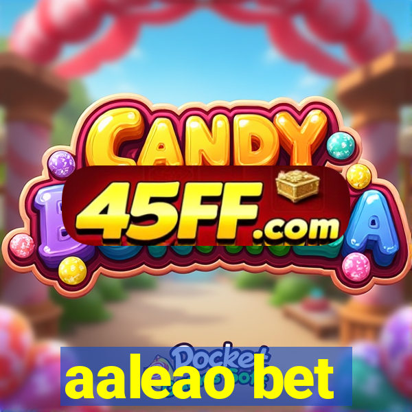 aaleao bet